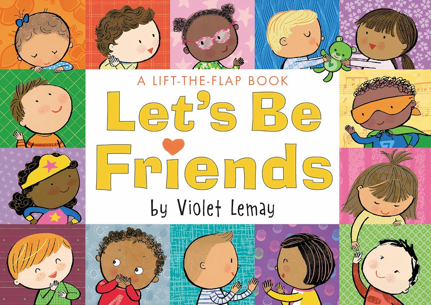 Let's Be Friends- A Lift-the-Flap Book