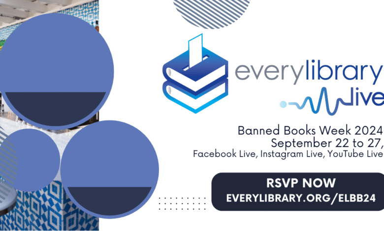 EveryLibrary Live! Banned Books Week 2024 EveryLibrary Live! Banned Books Week 2024